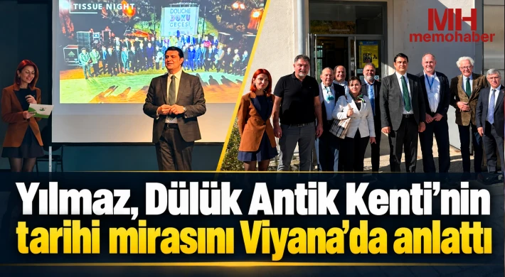 Yılmaz, Dülük Antik Kenti’nin tarihi mirasını Viyana’da anlattı