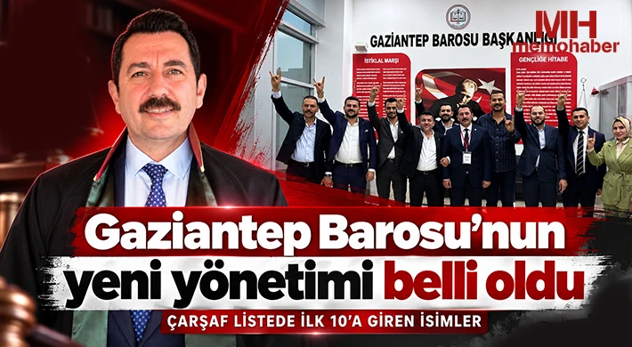 Gaziantep Barosu’nun yeni yönetimi belli oldu