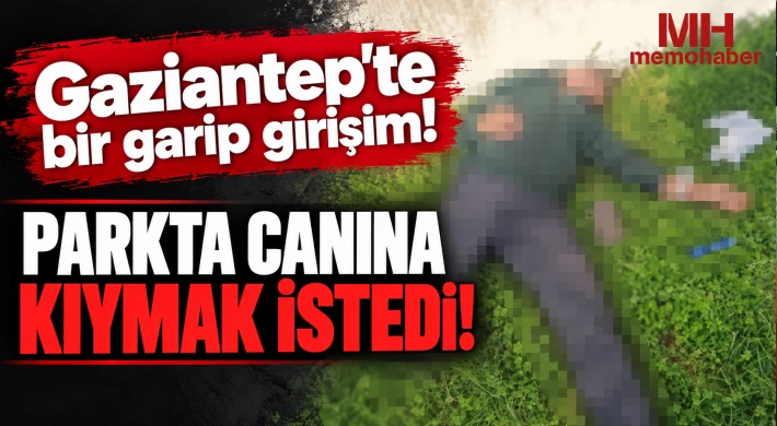 Gaziantep'te bir garip girişim!