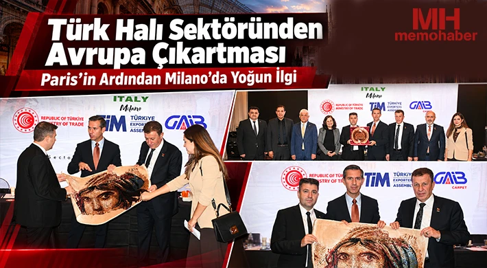 Türk Halı Sektöründen Avrupa Çıkartması: Paris'in Ardından Milano'da Yoğun İlgi