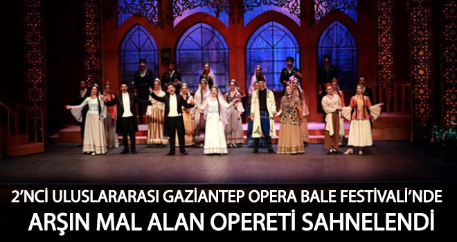 2’nci Uluslararası Opera ve Bale Festival,