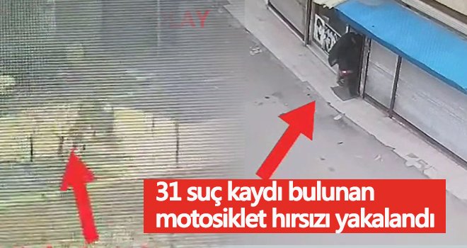 31 suç kaydı bulunan motosiklet hırsızı yakalandı
