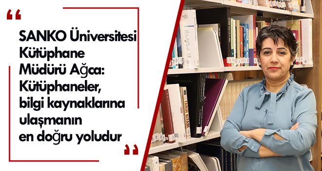 Ağca: Günümüz dünyası, sürekli gelişmekte ve değişmektedir