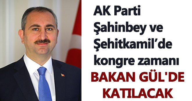 AK Parti Şahinbey ve Şehitkamil’de kongre zamanı