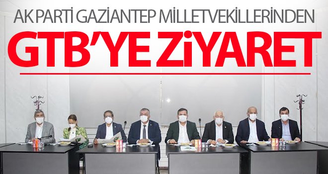 AK Parti Vekillerinden GTB'ye ziyaret
