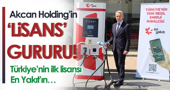 Akcan Holding’in ‘Lisans’ gururu!