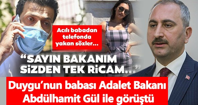 Bakan'dan Duygu'nun ailesine telefon...