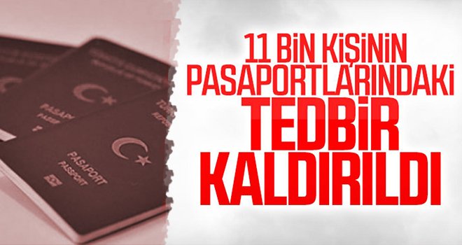 Bakanlık duyurdu! Pasaporttaki idari tedbir kaldırıldı