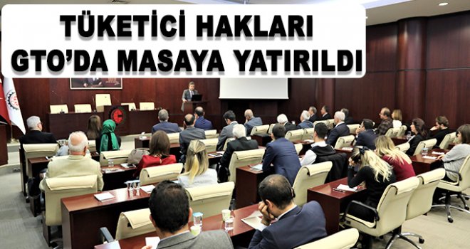 Bilgilendirme toplantısı GTO’da gerçekleştirildi