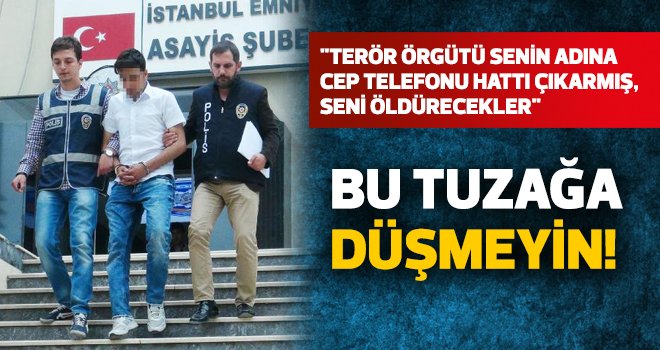 Bu tuzağa düşmeyin!