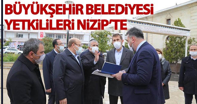 Büyükşehir Belediyesi yetkilileri Nizip’te