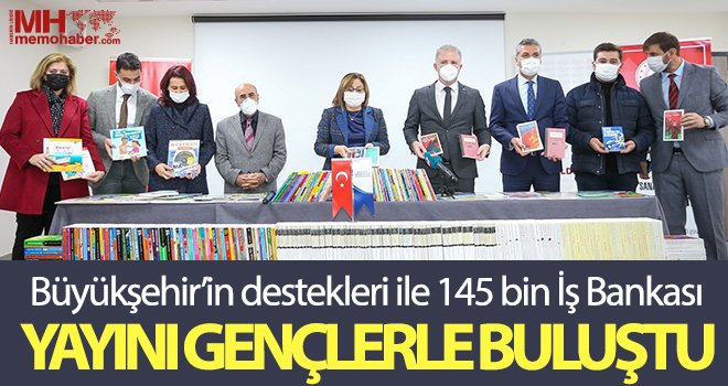Büyükşehir’in destekleri ile 145 bin İş Bankası yayını gençlerle buluştu