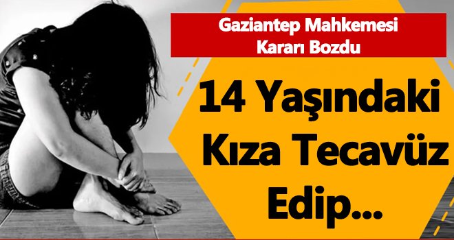 Dayısı ve abisi tarafından tecavüze uğradı!