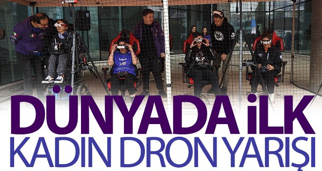 Dünya Kadınlar Gününde kadın dron pilotları yarıştı