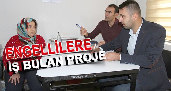 'Engelsiz İş Engelsiz Hizmet' projesi