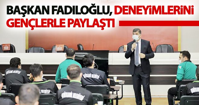 Fadıoğlu, kursiyerlerle bir araya geldi