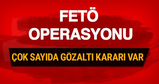 FETÖ'nün askeri yapılanmasına operasyon: 70 gözaltı kararı