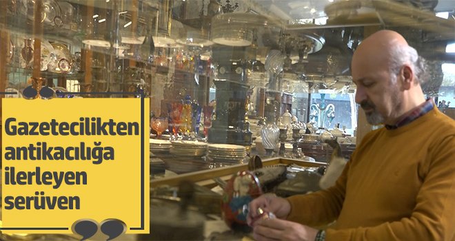 Gazetecilikten antikacılığa ilerleyen serüven