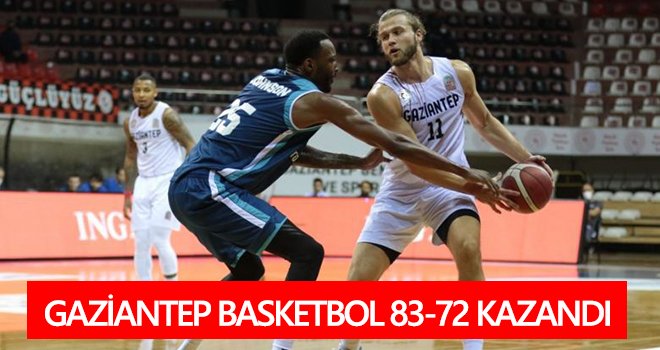 ING Basketbol Süper Ligi: Gaziantep Basketbol: 83 - Türk Telekom: 72