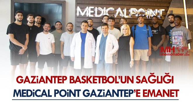 Gaziantep Basketbol’un Sağlığı Medical Point Gaziantep’e emanet