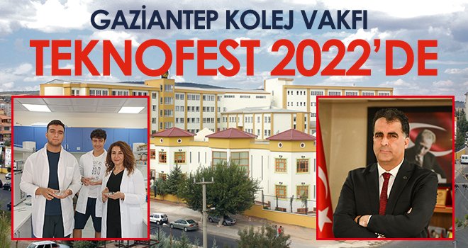 Gaziantep Kolej Vakfı Teknofest 2022’de