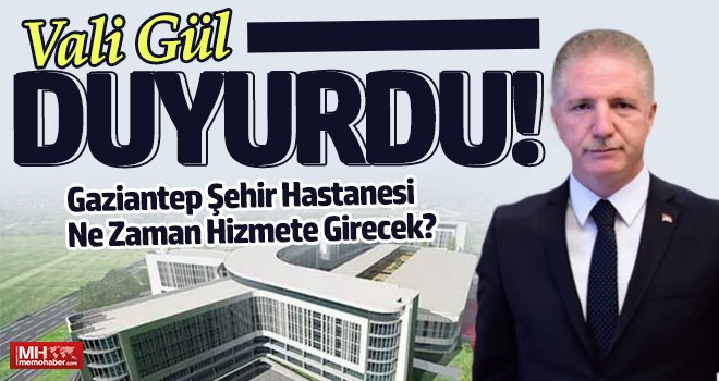 Gaziantep Şehir Hastanesi Ne Zaman Hizmete Girecek?