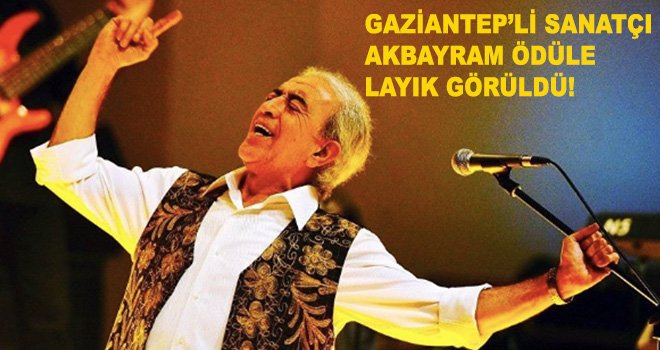 Gaziantep'li Akbayram ödülünü Moskova'da alacak