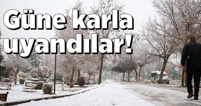 Gaziantepliler güne kar ile uyandı