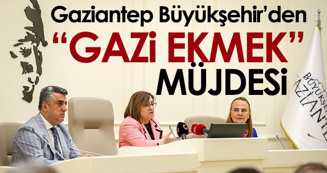Gaziantepliye ekmek ucuza satılacak