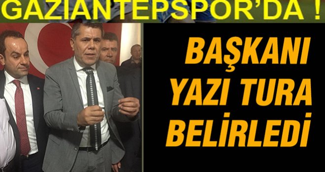 Gaziantepspor'un yeni Başkanı yazı Turayla belirlendi.
