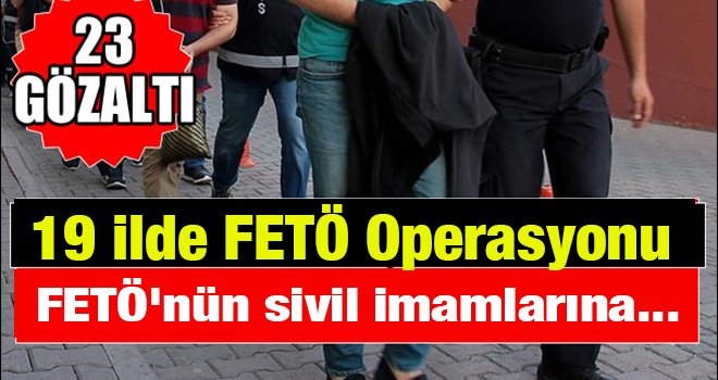 Gaziantep'te FETÖ'nün sivil imamlarına operasyon!