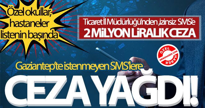 Gaziantep’te istenmeyen SMS’e af yok