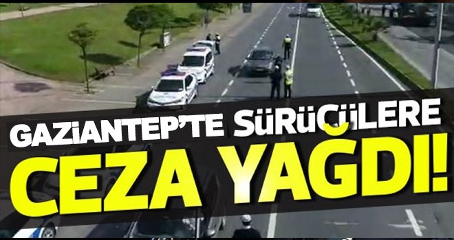 Gaziantep'te korna çalan araçlara ceza yağdı!..