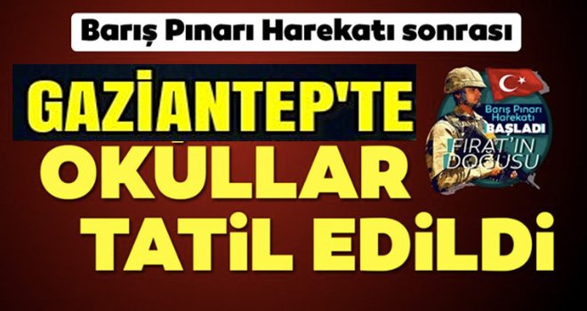 Gaziantep'te o ilçede okullar tatil edildi!