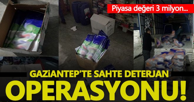 Gaziantep'te sahte deterjan operasyonu!..
