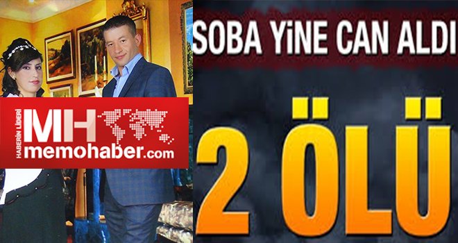 Gaziantep’te Yeni Evli Çift Sobadan Zehirlenerek Öldü