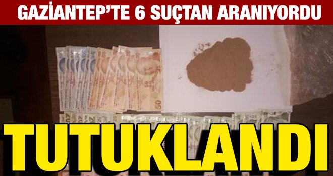 Gaziantep'te uyuşturucu ile yakalanan şüpheli tutuklandı