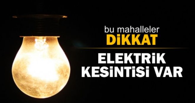 Gaziantep'te yine elektrik kesintisi var...