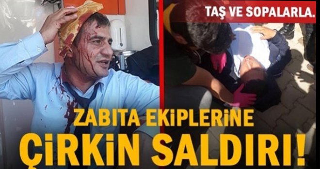Gaziantep'te zabıtaya Meydan dayağı! Komaya soktular...