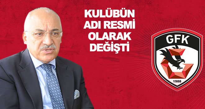 Gazişehir Gaziantep Futbol Kulübünün ismi kesinleşti