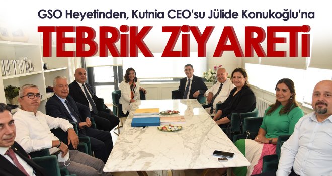 GSO Heyetinden, Kutnia CEO’su Jülide Konukoğlu’na tebrik ziyareti