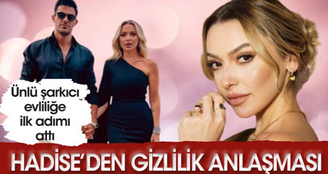 Hadise evlilik öncesi anlaşma imzalattı!
