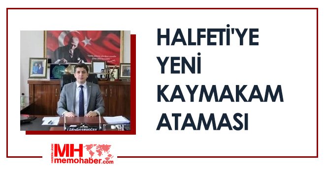 Halfeti'ye Yeni Kaymakam Ataması
