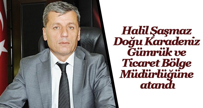 Halil Şaşmaz'a önemli görev!