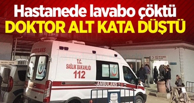 Lavabo çöktü! Doktorlar molozların içinde kaldı