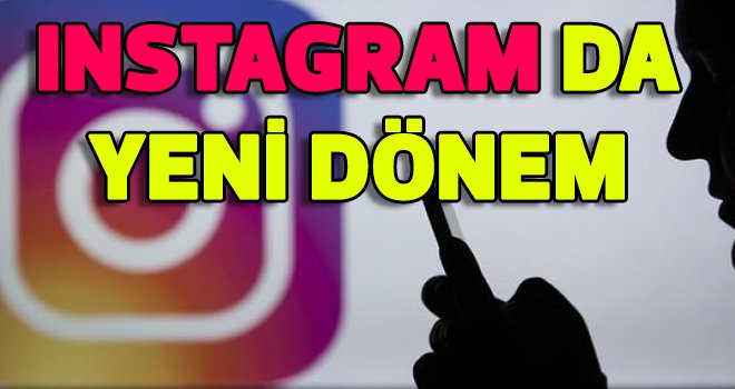 Instagramdan olay yaratacak güncelleme!