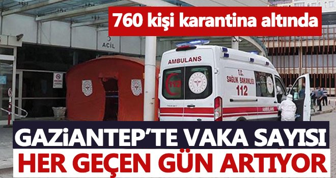 İslahiye’de bir günde 5, bir haftada 18 vaka görüldü