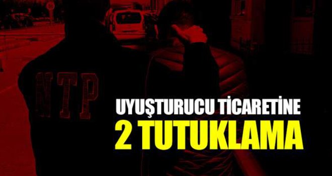 İslahiye’de uyuşturucu ticaretine 2 tutuklama