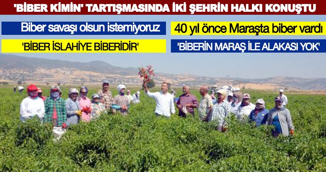 'Kırmızı biber' Gaziantep ve Maraş'ı karşı karşıya getirdi