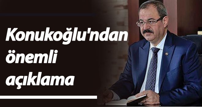Konukoğlu: Derin üzüntü yaşıyoruz...